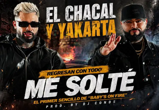 El Chacal y Yakarta regresan con todo: “Me Solté” prende fuego en redes