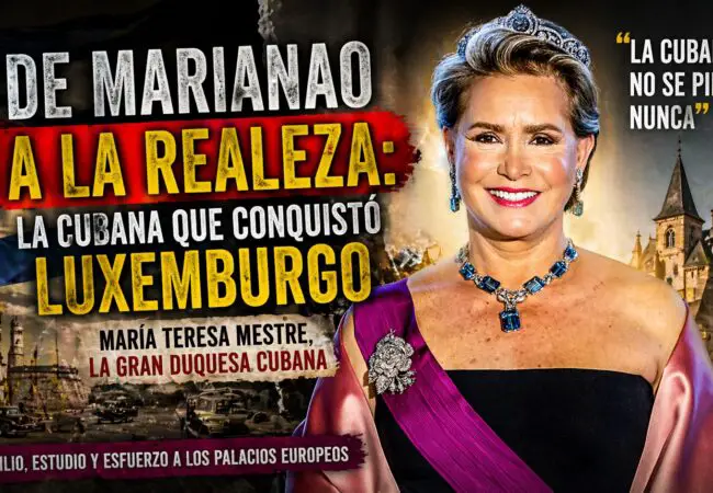 De Marianao a la realeza ¿Sabías que La Gran Duquesa María Teresa de Luxemburgo es cubana?