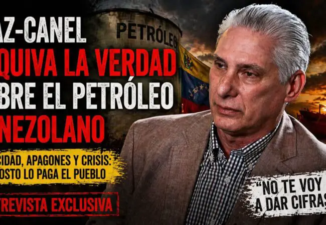 Díaz-Canel se pone nervioso cuando le preguntan sobre el petróleo enviado por Venezuela y oculta cuánta cantidad recibía Cuba