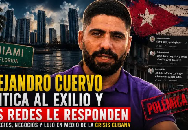 Alejandro Cuervo ataca a cubanos en el exilio: «¿Cómo van a desear en aire acondicionado desde Miami una guerra en Cuba?»