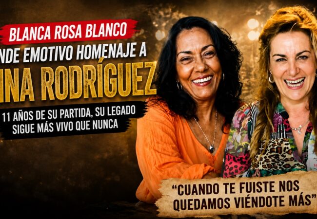 Blanca Rosa Blanco rompe en recuerdos al homenajear a Alina Rodríguez: «No te voy a perdonar que te hayas ido»