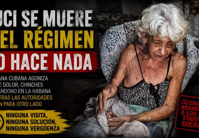 “Se va a morir aquí”: anciana cubana agoniza abandonada en La Habana mientras el régimen mira hacia otro lado