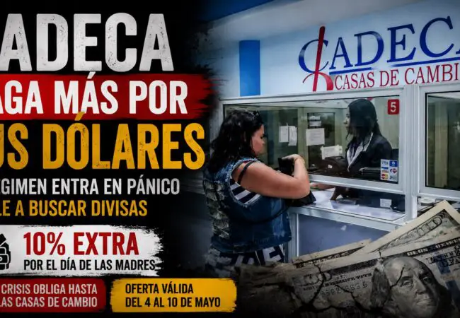 Régimen sube la compra del dólar en las CADECA a casi el mismo precio de la calle para hacer competencia al mercado informal