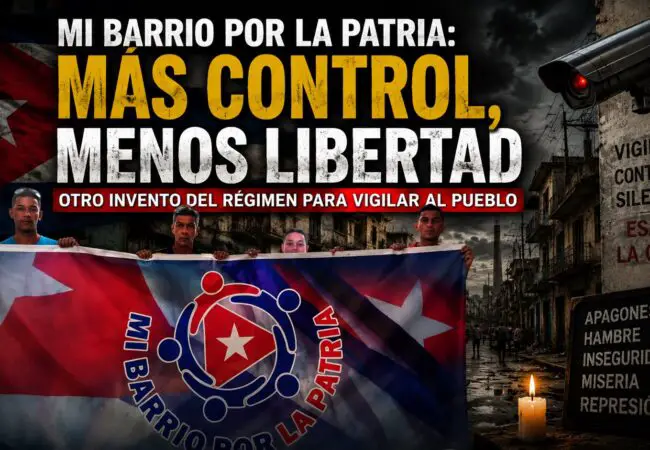 ‘Mi Barrio por la Patria’, la nueva maquinaria lanzada por el régimen para mantener una vigilancia total en las comunidades