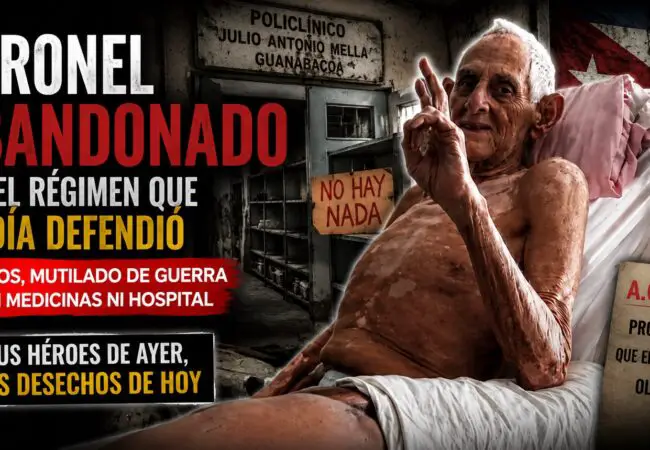 De Coronel de la Revolución a agonizar abandonado en La Habana sin medicinas ni atención médica