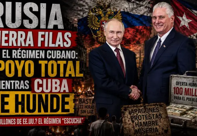 ¡Prometen respaldo material y político! Rusia sale en defensa del régimen cubano tras reunión secreta entre la CIA y el MININT en La Habana